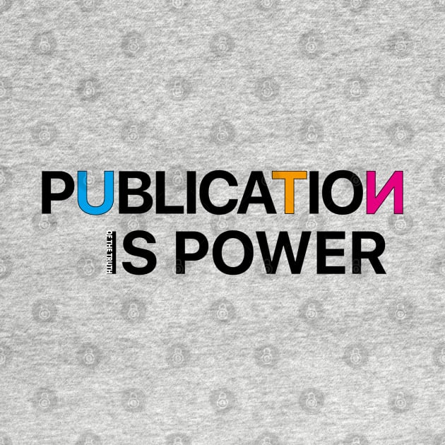 Publication Is Power by ez2fly